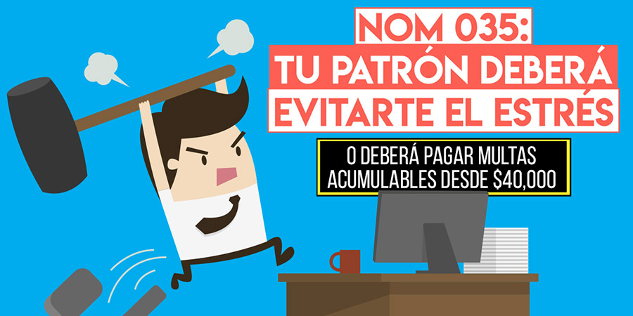 40 causas para que su empresa sea multada NOM035
