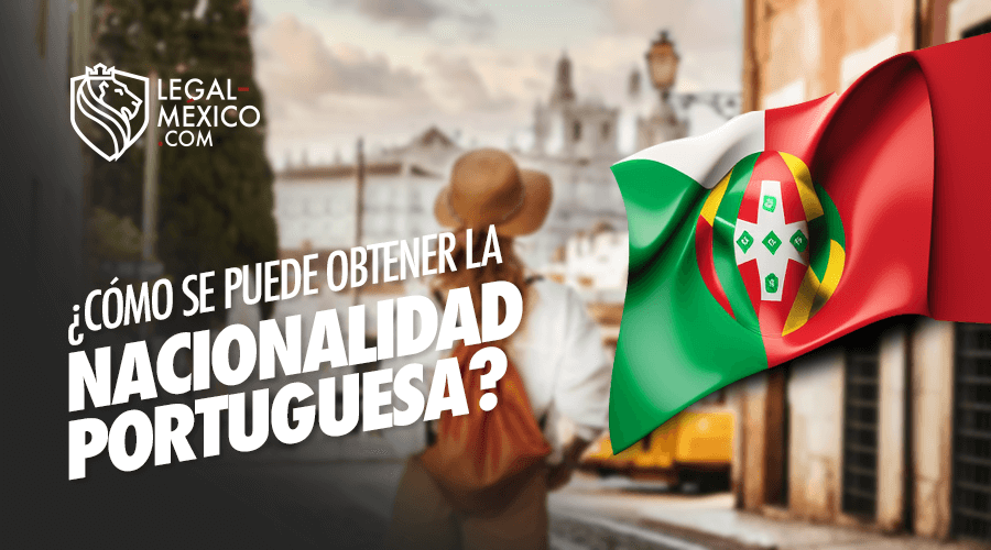 ¿Cómo se puede obtener la nacionalidad portuguesa?