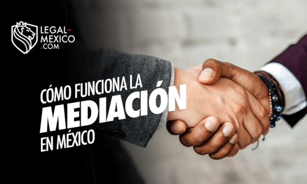 Cómo funciona la mediación en México