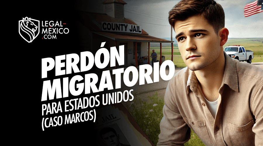 Perdón Migratorio a Estados Unidos