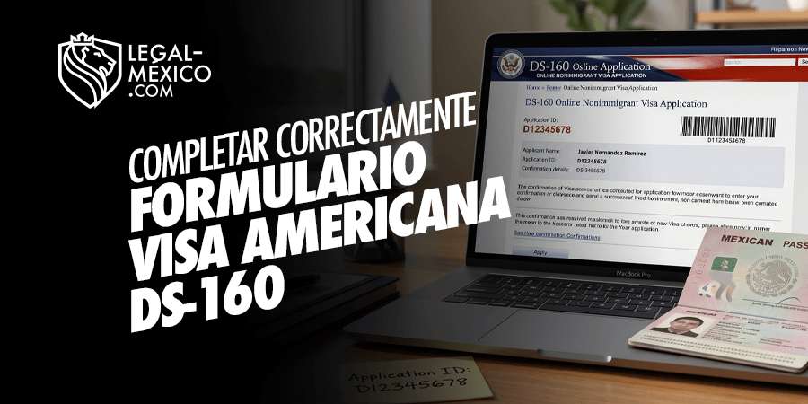 Cómo completar formulario Visa Americana sin errores