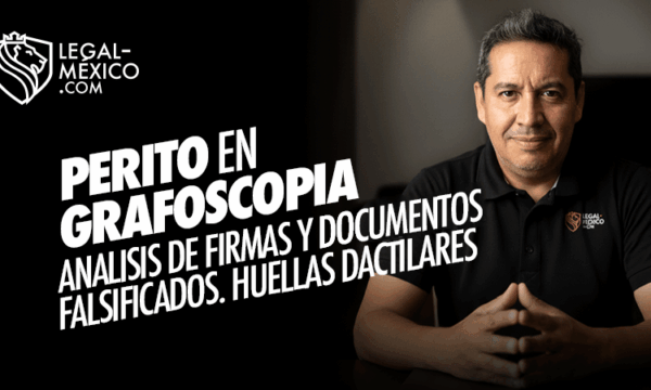 Perito en Grafoscopía en Cancún