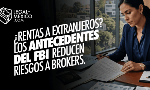 Antecedentes del FBI para rentar inmuebles a extranjeros