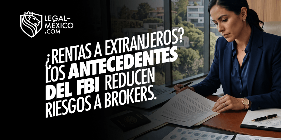 Antecedentes del FBI para rentar inmuebles a extranjeros Antecedentes del FBI para rentar inmuebles a extranjeros