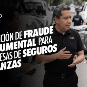 Fraude Documental para Empresas de Seguros y Fianzas